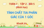 Tính chất tia phân giác của một góc - Hình học 7 tập 2 chương 3 bài 5